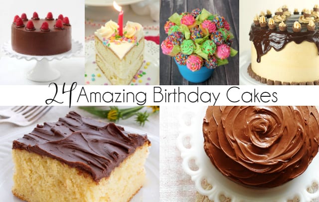 24 Amazing Birthday Cake Recipes