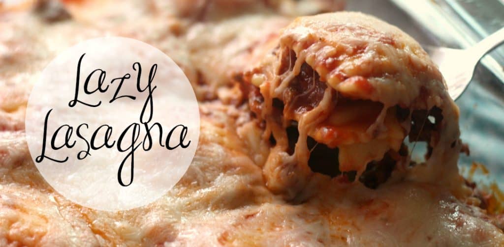 Lazy Lasagna | #EasyDinner #WeeknightDinner #Lasagna | Super easy weeknight dinner for your family!