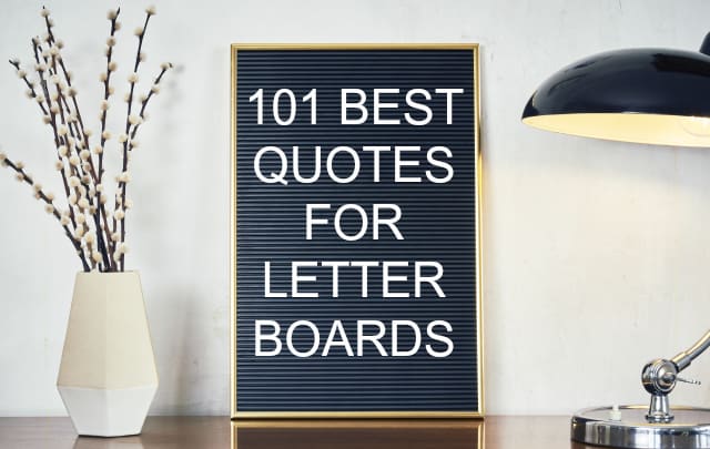 101 Best Letter Boards Sayings