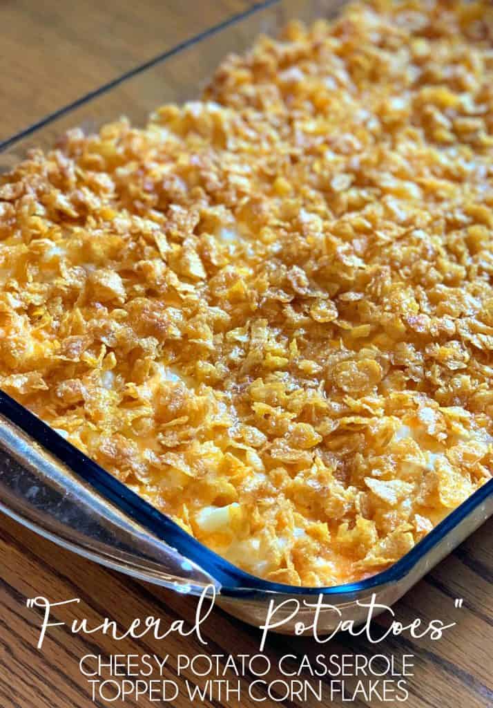Funeral Potatoes - Cheesy Potato Casserole Topped with Corn Flakes | Funeral Potatoes is just a weird name for Cheesy Potato Casserole Topped with Corn Flakes. This is the delicious potato casserole you'll want to make for every potluck, holiday dinner, or as a special side dish for a weeknight meal. | #FuneralPotatoes #Potatoes #PotatoCasserole #SideDishes