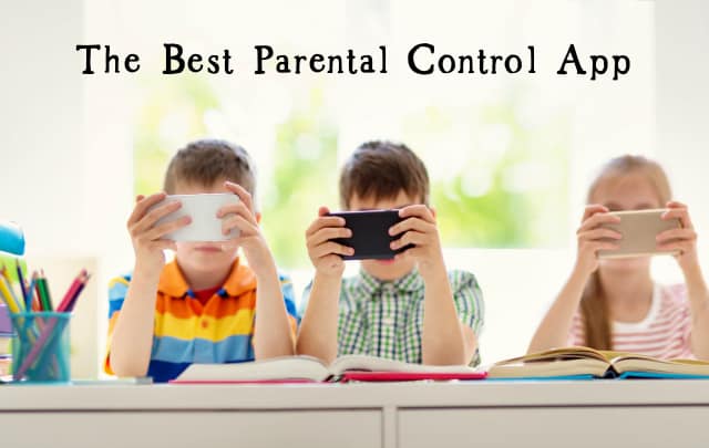 The Best Parental Control App