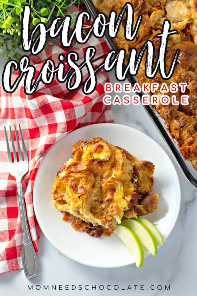 Overnight Bacon Croissant Breakfast Casserole on Pinterest